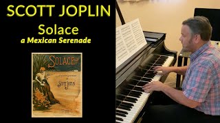 SOLACE A Mexican Serenade by Scott Joplin  Cory Hall pianist [upl. by Valenka806]