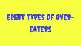 Overeaters Anonymous Food Plan  Eight Types Of Overeaters [upl. by Erhart]