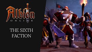 Albion Online  The Sixth Faction [upl. by Leidba]