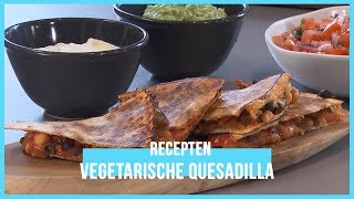 Hoe maak je vegetarische quesadilla  BinnensteBuiten [upl. by Borreri]