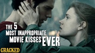 The 5 Most Inappropriate Movie Kisses Ever [upl. by Stargell265]