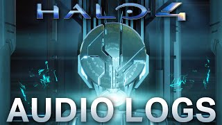 Halo 4’s Audio Logs – An Overlooked Treasure [upl. by Anette]