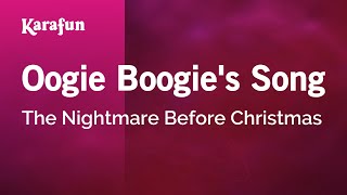 Oogie Boogies Song  The Nightmare Before Christmas  Karaoke Version  KaraFun [upl. by Atteyek]