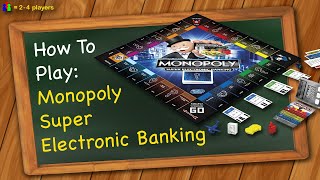 How to play Monopoly Super Electronic Banking [upl. by Huff]