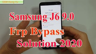 Samsung J6 Frp Bypass Google Account Android 90 Solution 2020 [upl. by Sirama654]