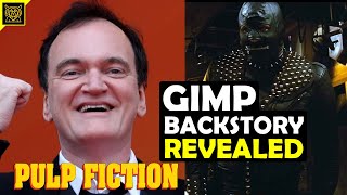 Quentin Tarantino Finally REVEALS Gimp Backstory From Pulp Fiction [upl. by Eednahs956]