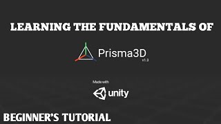 Prisma 3D Tutorial  Understanding the fundamentals of prisma 3D [upl. by Faust611]