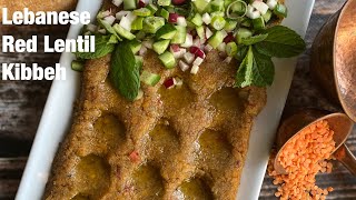 Lebanese Red Lentil Kibbeh [upl. by Rozelle]