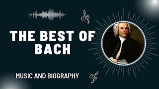 The Best of Bach [upl. by Garber]