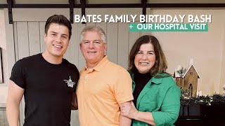 BATES FAMILY BIRTHDAY  HOSPITAL VISIT [upl. by Yrellav]