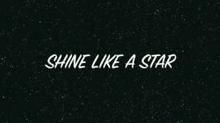 Shine Like a Star Lyrics [upl. by Oluap]