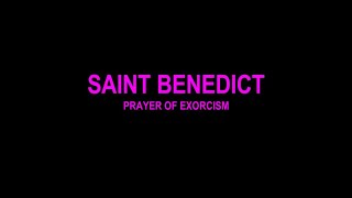 St Benedict  Prayer of Exorcism Latin 1080p [upl. by Toole]