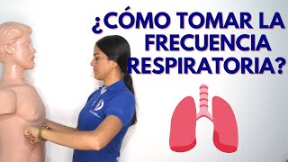 ¿CÓMO TOMAR LA FRECUENCIA RESPIRATORIA [upl. by Aimac]