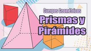 PRISMAS Y PIRÁMIDES características para niños [upl. by Carisa]