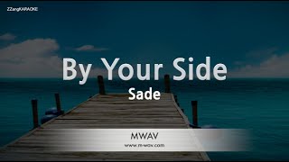 SadeBy Your Side Karaoke Version [upl. by Sloan820]