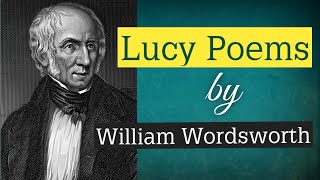 The Lucy Poems ▷ William Wordsworth [upl. by Atteuqaj]