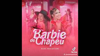 Barbie de chapéu  melody [upl. by Nerol440]