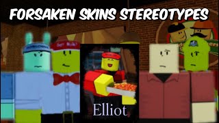 Forsaken Skins Stereotypes Elliot [upl. by Rotsen]