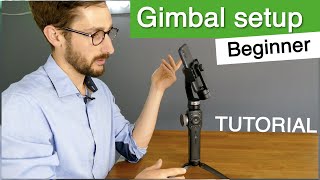 How to set up ANY gimbal for smartphone [upl. by Akimahc]