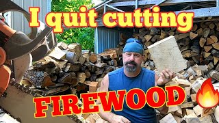 I Quit Cutting Firewood  New Way [upl. by Atteynot]