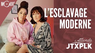 Attends JTXPLK  lesclavage moderne [upl. by Eidroj]