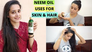 How To Use NEEM OIL for SKIN and HAIR  Ft Morpheme Remedies Neem Oil  Just another girl [upl. by Justicz453]