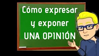 Cómo Hacer una Opinión Argumentada Apuntuber [upl. by Adeirf]