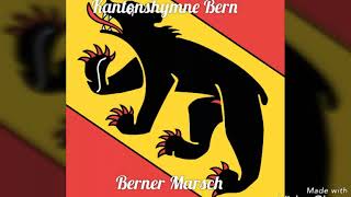 Berner Marsch Hymne Kanton Bern instrumental [upl. by Morell12]