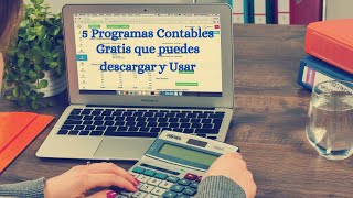 Sistemas Contables Gratis – 5 de Programas Contables que puedes Descargar [upl. by Kendell]