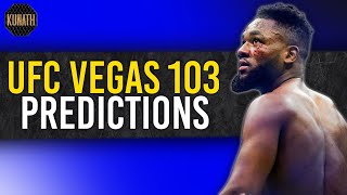 UFC VEGAS 103 PREDICTIONS  FULL CARD BREAKDOWN [upl. by Judenberg]