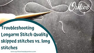 Troubleshooting Longarm Stitch Quality  Quilters Headquarters  6053341611 [upl. by Aitnauq796]