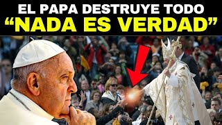 El Papa Francisco Revela La Impactante Verdad Sobre Jesús [upl. by Hollinger]