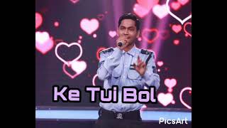 Ke Tui Bol  Audio Song  Amit Talukdar [upl. by Kahle887]