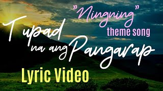 NINGNING LYRIC VIDEO Tupad Na Ang Pangarap Camille Santos [upl. by Robena]