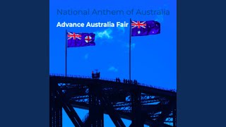 Australian National Anthem  Advance Australia Fair EN [upl. by Gweneth974]