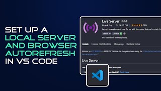 How to Set Up Live Server and Browser Auto Refresh In Visual Studio Code [upl. by Kristo]