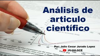 Análisis de articulo científico [upl. by Arfihs595]