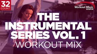 Workout Music Source  The Instrumental Series Vol 1  32 Count 132135 BPM [upl. by Yarised]