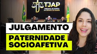 JULGAMENTO PATERNIDADE SOCIOAFETIVA [upl. by Heidy]