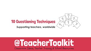 10 Questioning Techniques by TeacherToolkit [upl. by Nysa532]