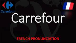 How to Pronounce Carrefour French Pronunciation amp Translation Supermarket [upl. by Orabelle]