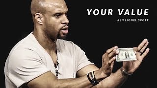 YOUR VALUE  Powerful Motivational Speech [upl. by Tades]