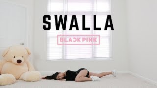 quotSWALLAquot  BLACKPINK LISA SOLO DANCE  Lisa Rhee Dance Cover [upl. by Siuraj]