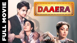 Daaera 1953 Superhit Classic Movie  दायरा  Nasir Khan Meena Kumari [upl. by Wakefield23]