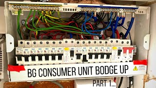 BG Consumer Unit Bodge Up  Part 1 [upl. by Buckler]