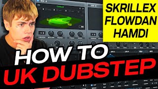 HOW TO UK DUBSTEP Skrillex Flowdan Hamdi [upl. by Montagna604]