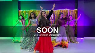 Soon  Dance Cover  Deepak Tulsyan Choreography  Shashi Khushi  G M Dance [upl. by Lahcear]