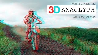 How To Create Anaglyph 3D Effect in Photoshop [upl. by Sivlek]