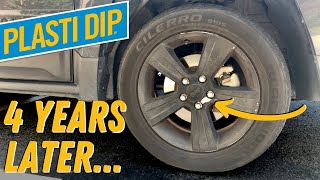 Plasti Dip Durability Review 4 Years Later [upl. by Eimmis632]