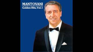 10 Mantovani  Some Enchanted Evening  Golden Hits Vol I [upl. by Akirahs]